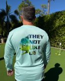 Connley Fishing Long Sleeve 'They Not Like Us' Performance Shirts